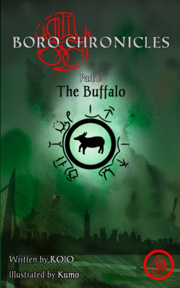 View Boro Chronicles Part I: The Buffalo by Rahul "ROIO" T