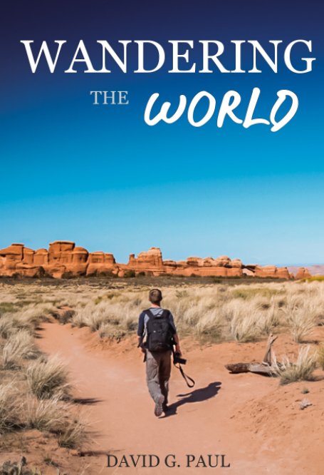 Ver Wandering the World por David G. Paul