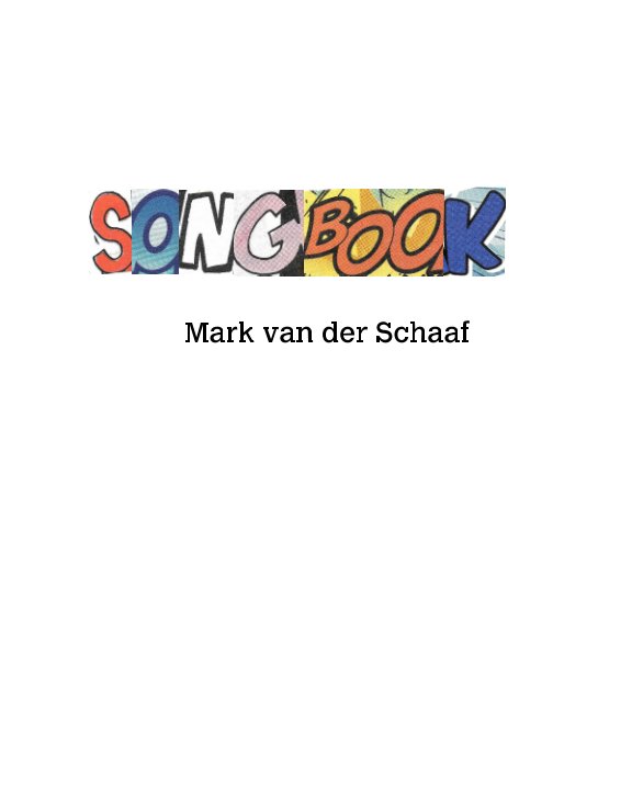 Visualizza Songbook di Mark van der Schaaf