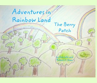 Adventures in Rainbow Land book cover