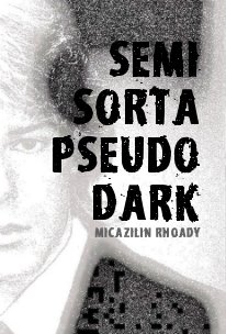 semi sorta pseudo dark book cover