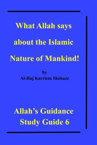 What Allah says about the Islamic Nature of Mankind! book cover