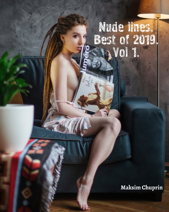 Visualizza Nude lines. Best 0f 2019. Vol 1. di Maksim Chuprin