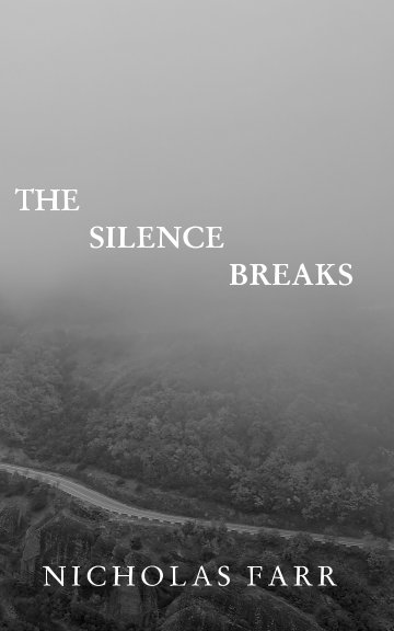 Visualizza The Silence Breaks di Nicholas Farr