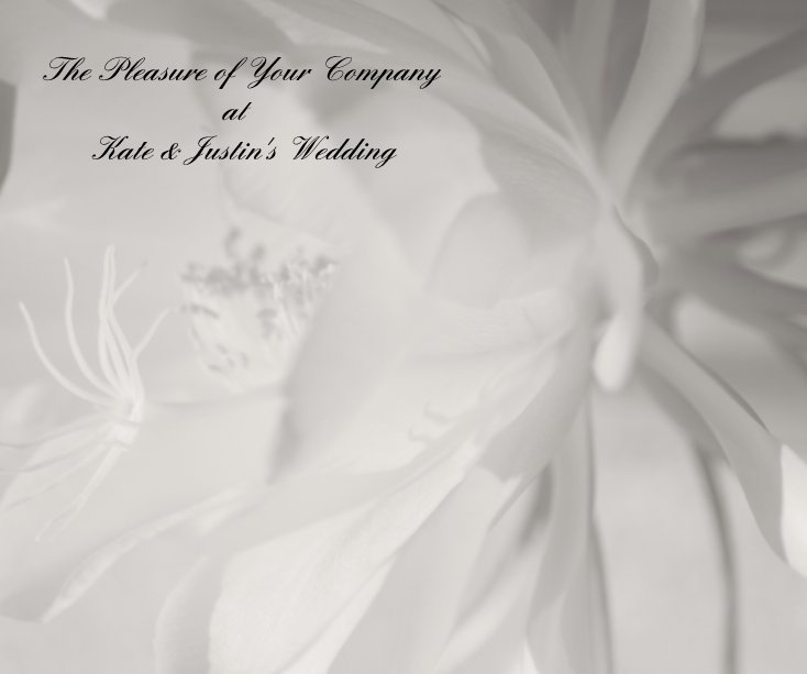 View The Pleasure of Your Company at Kate & Justin's Wedding by El Matha Wilder