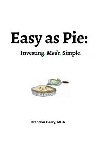 Easy As Pie: Investing Made Easy book cover