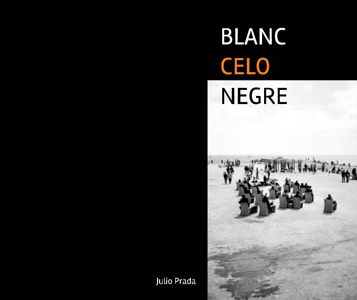 View BLANC celo NEGRE by Julio Prada