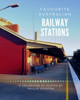 Favourite Australian Railway Stations