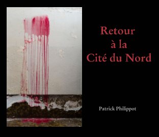 Retour à la Cité du Nord book cover