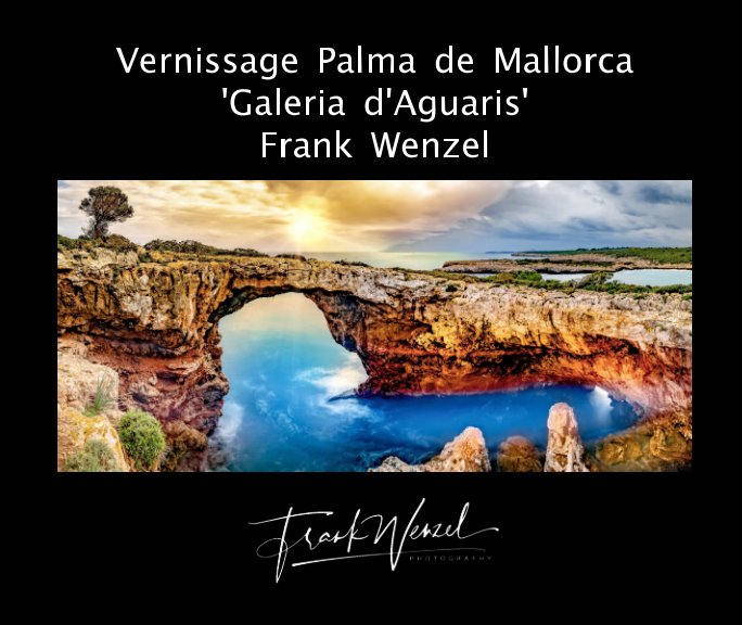 Vernissage Palma de Mallorca
'Galeria d'Aguaris' nach Frank Wenzel anzeigen