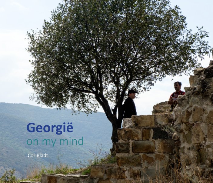 View Georgië on my mind by Cor Bladt