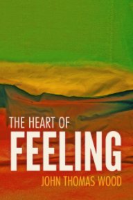 The Heart of Feeling book cover