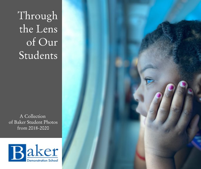 Bekijk Through the Lens: Baker Students op Brian Hagy, Baker Students