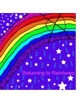 Returning to Rainbows book cover