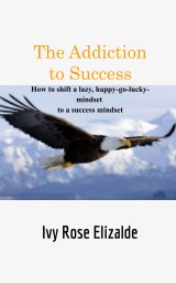 The Addiction to Success book cover
