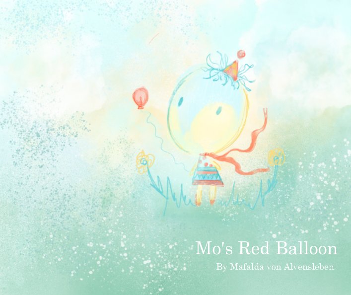 View Mo's Red Balloon by Mafalda von Alvensleben