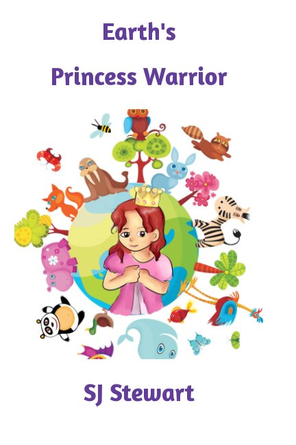Visualizza Earth's Princess Warrior di SJ Stewart