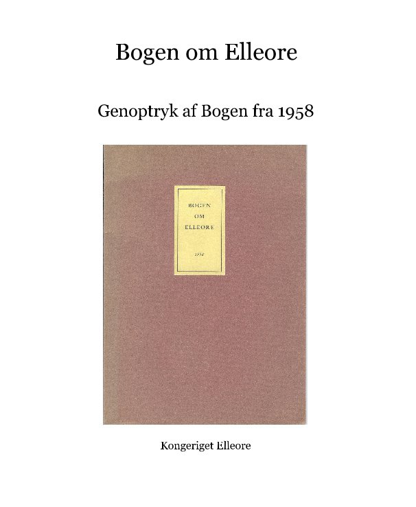 View Bogen om Elleore by Kongeriget Elleore