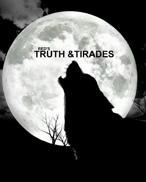 View Red's Truth and Tirades by Red
