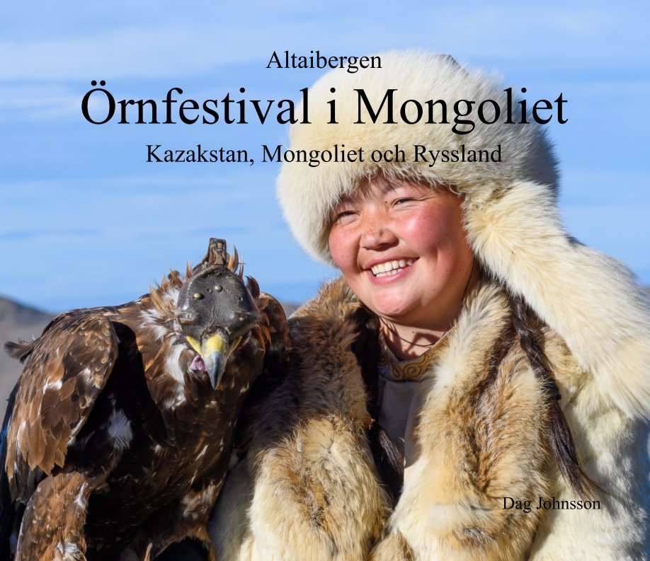 Bekijk Örnfestival i Mongoliet op Dag Johnsson