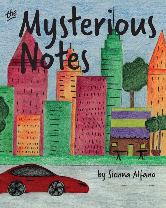 Bekijk The Mysterious Notes op Sienna Alfano