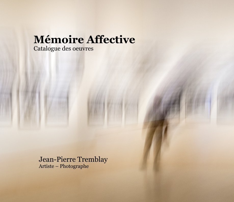 Ver Mémoire Affective por Jean-Pierre Tremblay