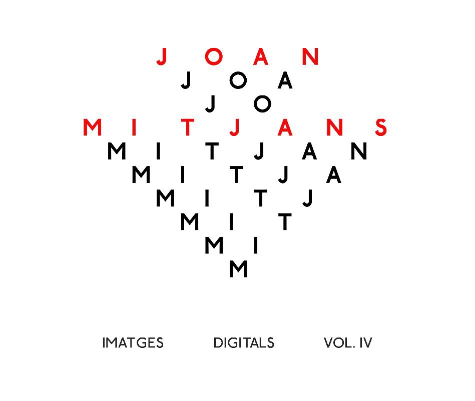Ver Imatges Digitals Vol. IV por de Joan Mitjans