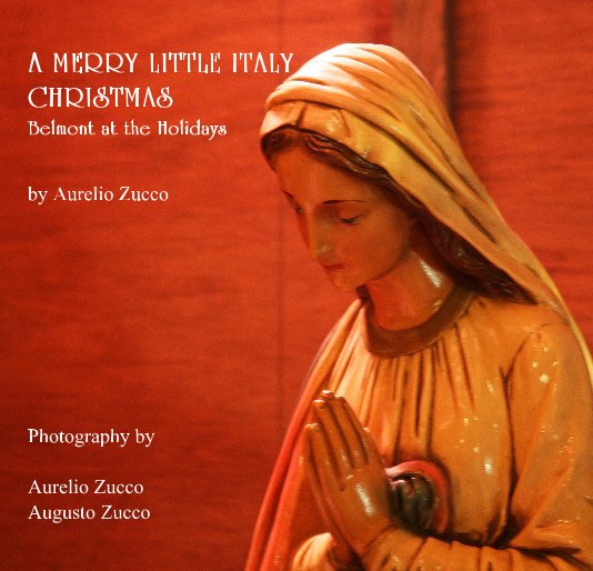 View A MERRY LITTLE ITALY CHRISTMAS by Aurelio Zucco