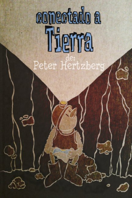 Ver Conectado a Tierra por Peter Hertzberg