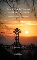 D’un Monde de Ténèbres à un Monde de Lumière book cover