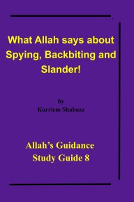 What Allah says about Spying, Backbiting and Slander! book cover