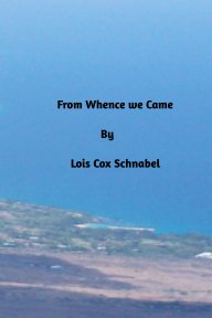 Cox From Whence we Came book cover