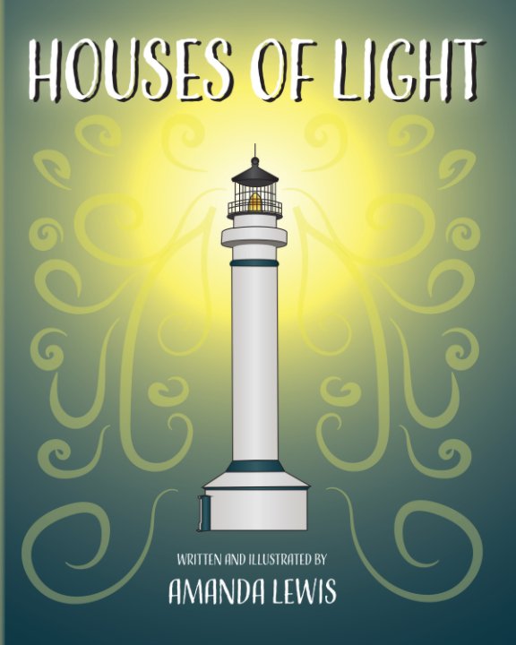 View Houses of Light by Amanda Lewis