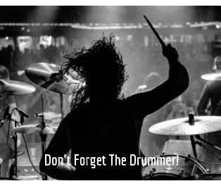 Don't Forget The Drummer book cover
