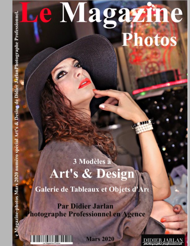 View Le Magazine-Photos numero spécial Art's et Design by D Bourgery