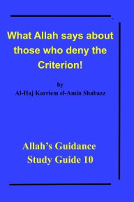 What Allah says about those who deny the Criterion! book cover