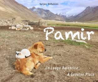 Pamir - Un Luogo Autentico / A Genuine Place book cover