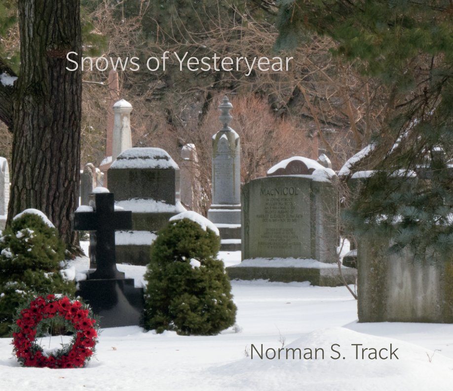 View Snows of Yesteryear by Norman S. Track