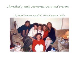 Cherished Family Memories: Past and Present book cover