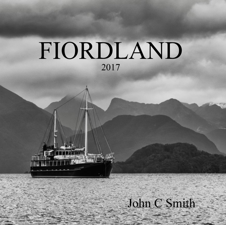 Ver Fiordland Cruise 2017 por John C Smith