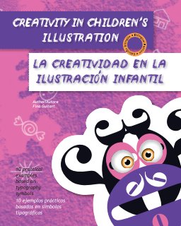 Creativity in children's Illustration / La creatividad en la ilustración infantil book cover