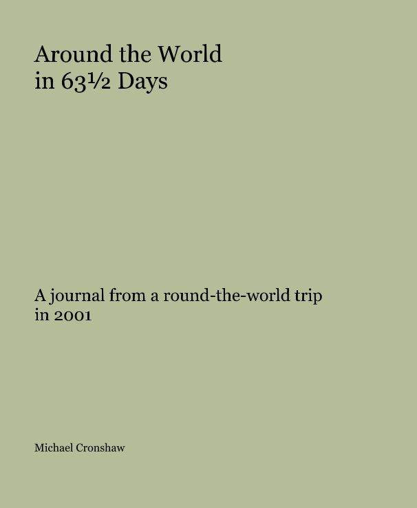 View Around the World in 63½ Days by Michael Cronshaw