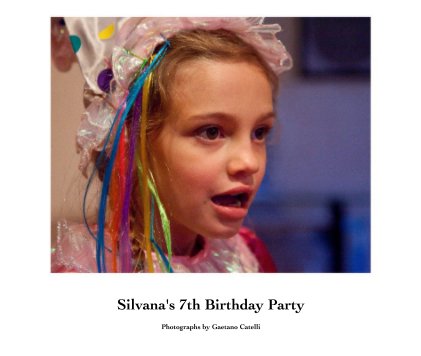 Silvana's 7th Birthday Party book cover