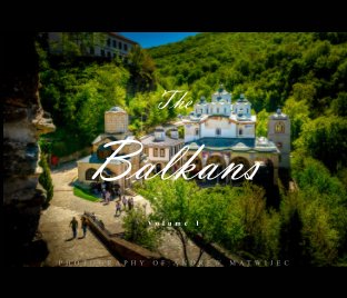 The Balkans - Volume I book cover