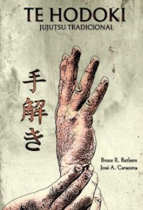 Te Hodoki - Jujutsu Tradicional book cover