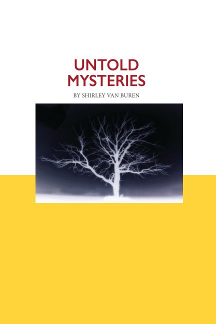 Untold Mysteries nach Shirley Van Buren anzeigen