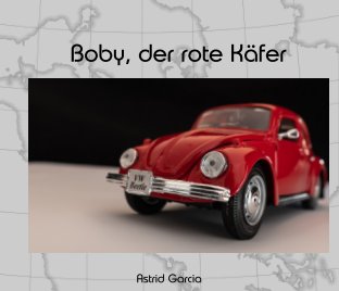 Boby, der rote VW-Käfer book cover