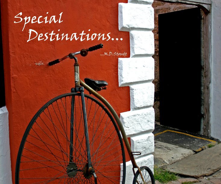 Ver Special Destinations por M.D.Stoudt