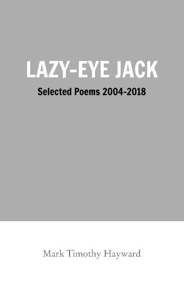 Visualizza Lazy-Eye Jack di Mark Timothy Hayward