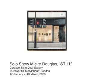 Mieke Douglas Solo Show 'STILL' book cover